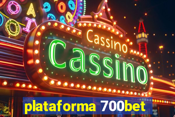 plataforma 700bet